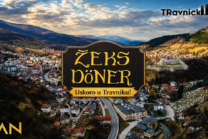 Tražili ste – stiže u Travnik: Žeks Döner uskoro otvara vrata, a ovo je prilika da postanete dio uspješne priče