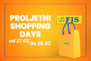 FIS Proljetni SHOPPING DAYS – popusti koje ne smijete propustiti!