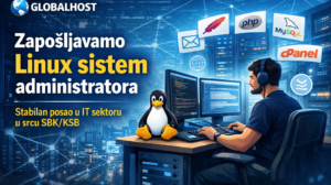 Globalhost d.o.o. zapošljava Linux sistem administratora: Stabilan posao u IT sektoru u srcu SBK/KSB