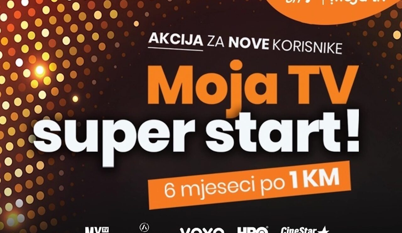 BH Telecom: Moja TV Super Start – vrhunski sadržaj za samo 1 KM prvih 6 mjeseci